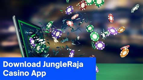 jungle raja casino app download|JungleRaja App Download for Android (.apk) and iOS 2023.